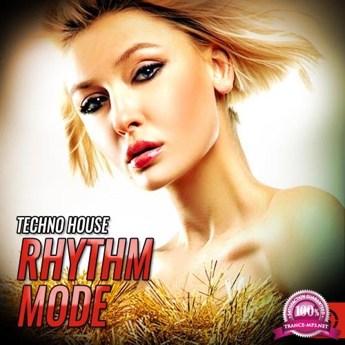 Techno House Rhythm Mode (2017)