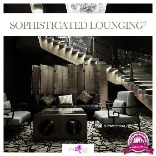 Sophisticated Lounging, Vol. 2 (2017)