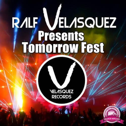 Ralf Velasquez Presents Tomorrow Fest (2017)