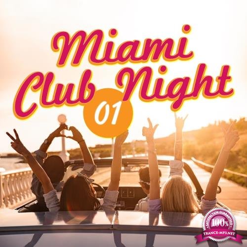 Miami Club Night, Vol. 1 (2017)