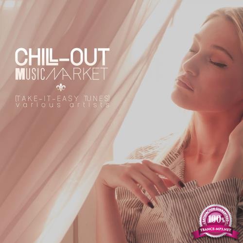 Chill-Out Music Market (Take-It-Easy Tunes) (2017)