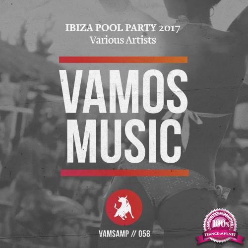 Ibiza Pool Party 2017 (2017)