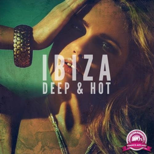 Ibiza Deep & Hot Vol 1 (Finest Balearic Deep House) (2017)