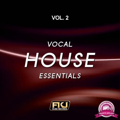 Vocal House Essentials, Vol. 2 (2017)