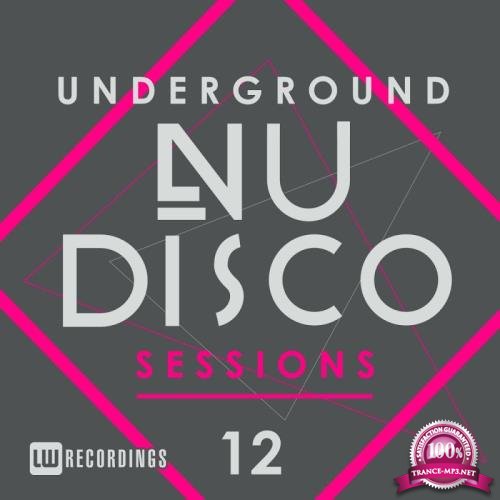 Underground Nu-Disco Sessions, Vol. 12 (2017)
