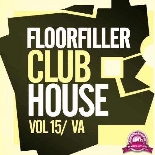 Floorfiller Club House, Vol.15 (2017)