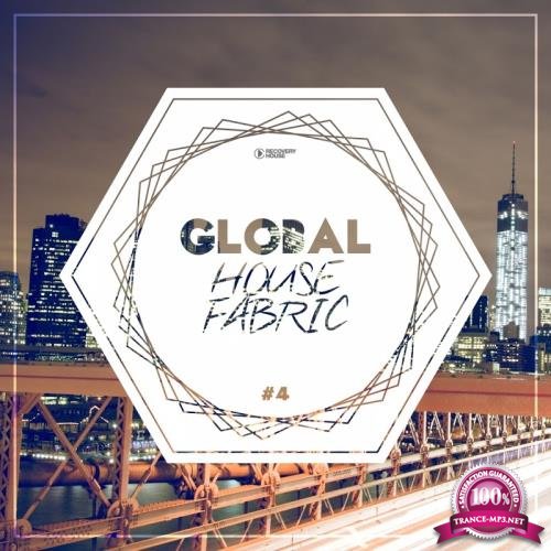 Global House Fabric  Part. 4 (2017)