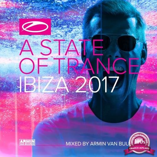 A State Of Trance Ibiza 2017 (Mixed by Armin van Buuren) (2017)