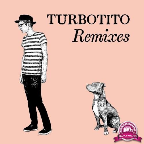Turbotito Remixes (2017)