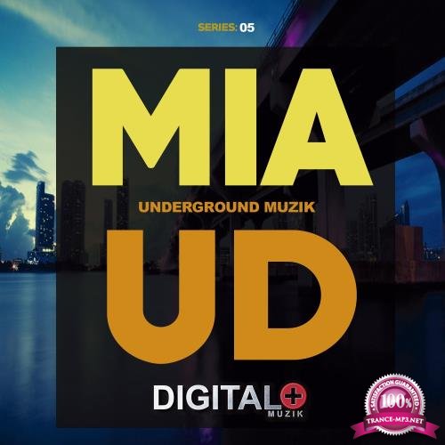 Miami Underground Muzik Series:05 (2017)