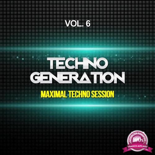 Techno Generation, Vol. 6 (Maximal Techno Session) (2017)