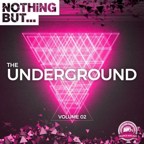 Nothing But... The Underground, Vol. 02 (2017)