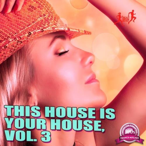 This House Is Your House, Vol. 3 (2017)
