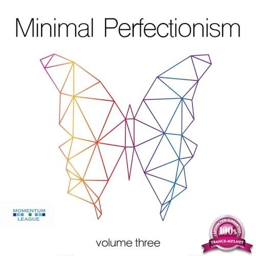 Minimal Perfectionism, Vol. 3 (2017)