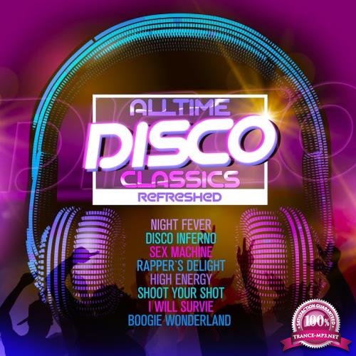 Alltime Disco Classics Refreshed (2017)
