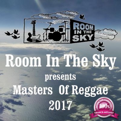 Room in the Sky Presents Masters of Reggae 2017 (2017)