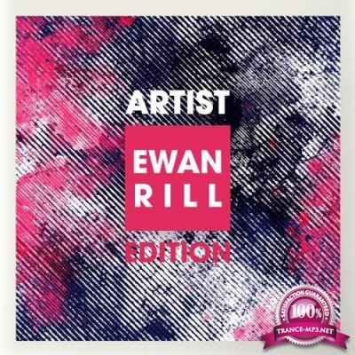 Artist Edition (Ewan Rill Remix) (2017)