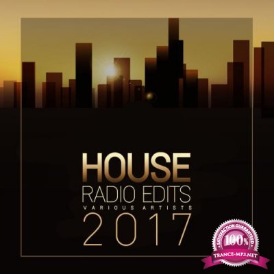 House Radio Edits 2017 (2017)