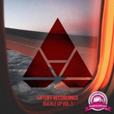Liftoff Recordings: Buckle Up, Vol. 1 (2017)
