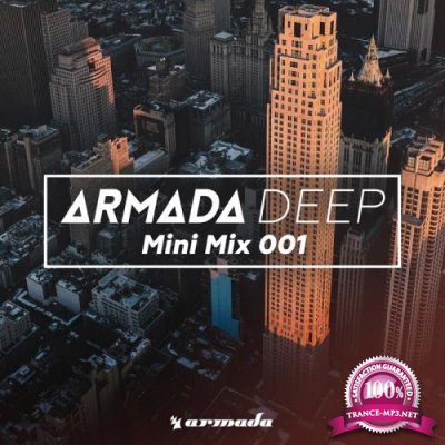 Armada Deep (Mini Mix 001) - Armada Music (2017)