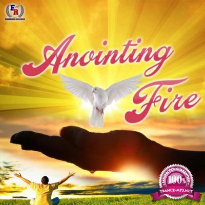 Anointing Fire (2017)