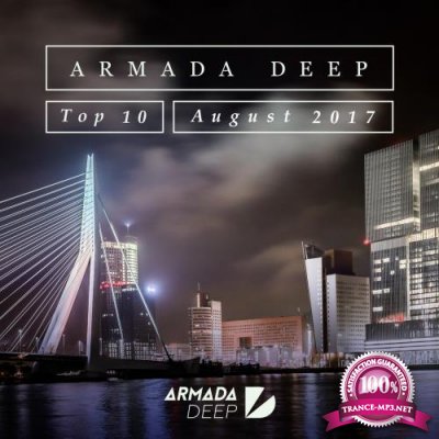 Armada Deep Top 10 - August 2017 (2017)