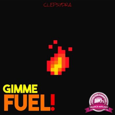 Gimme Fuel! (2017)