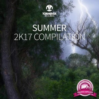 Tormenta Records Summer 2K17 Compilation (2017)