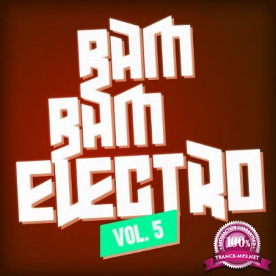 Bam Bam Electro, Vol. 5 (2017)