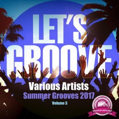 Summer Grooves 2017 Volume 3 (2017)