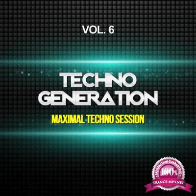 Techno Generation, Vol. 6 (Maximal Techno Session) (2017)