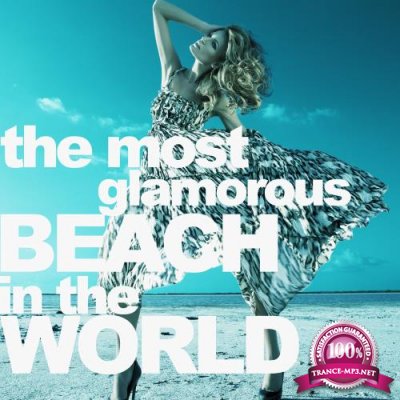 The Most Glamorous Beach in the World (House Edition) (2017)