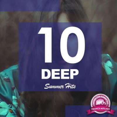 10 Deep Summer Hits (2017)