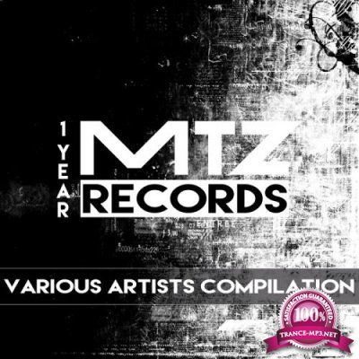 1 Year MTZ Records (2017)