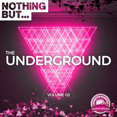 Nothing But... The Underground, Vol. 02 (2017)