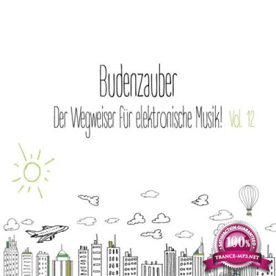 Budenzauber Vol 12: Der Wegweiser Fur Elektronische Musik (2017)