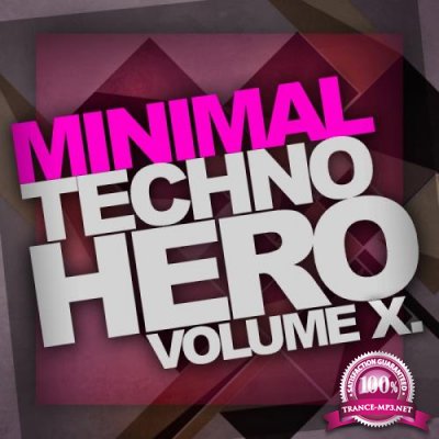 Minimal Techno Hero, Vol.10 (2017)