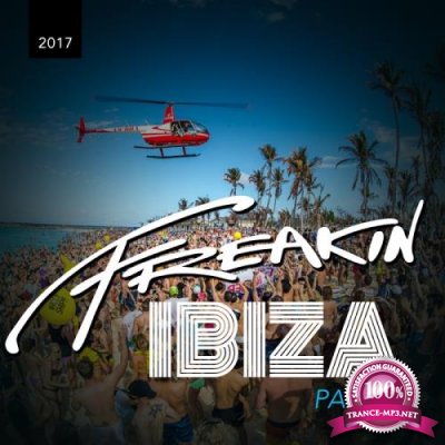 Freakin Ibiza 2017 Pt 2 (2017)