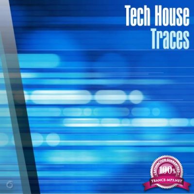 Tech House Traces (2017)