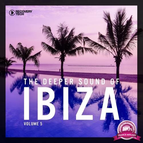 The Deeper Sound Of Ibiza, Vol. 5 (2017)