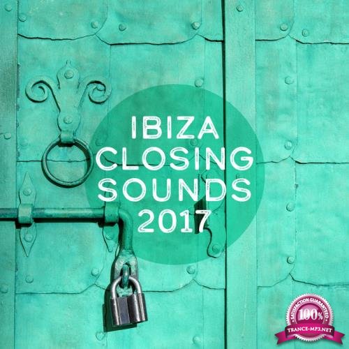 Ibiza Closing Sounds 2017 (2017)
