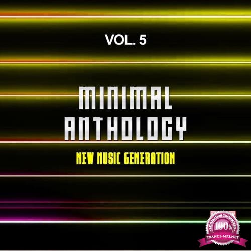 Minimal Anthology, Vol. 5 (New Music Generation) (2017)