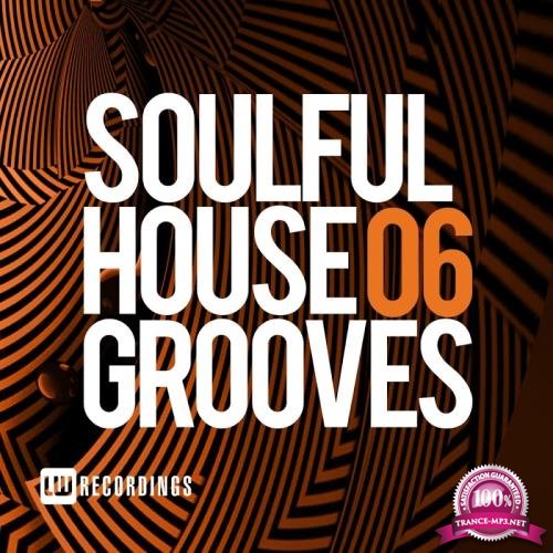 Soulful House Grooves, Vol. 06 (2017)