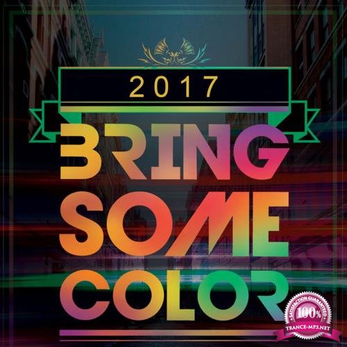Bring Some Colour 2017 (2017)