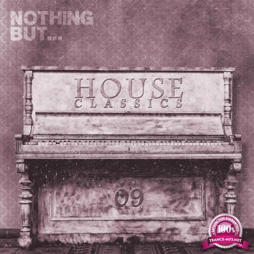 Nothing But... House Classics, Vol. 9 (2017)