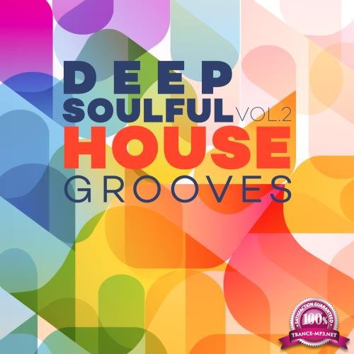 Deep Soulful House Grooves Vol.2 (2017)