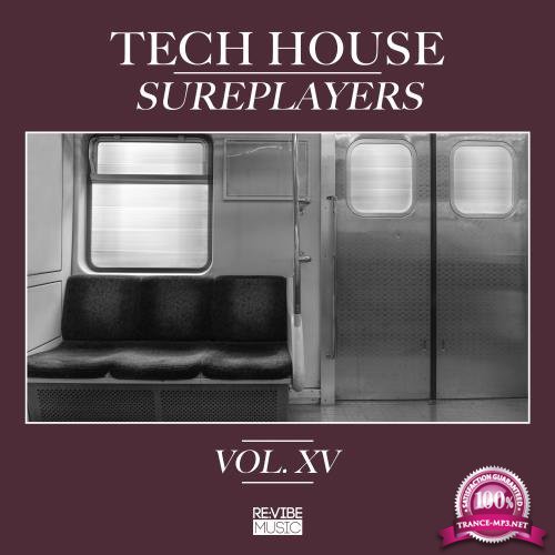 Tech House Sureplayers, Vol. 15 (2017)