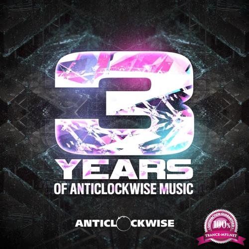 3 Years Of Anticlockwise Music (2017)