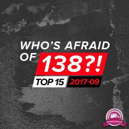 Who's Afraid of 138?! Top 15 - 2017-09 (2017)