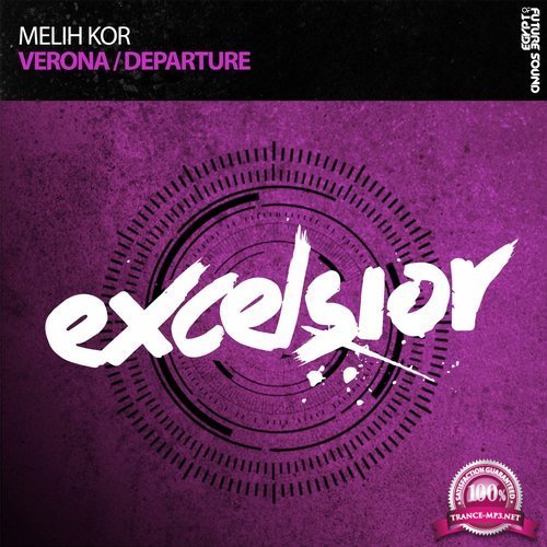 Melih Kor - Verona / Departure (2017)